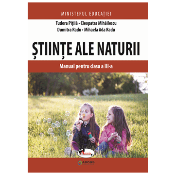 Stiinte ale naturii. Manual pentru clasa a III-a (Aramis)