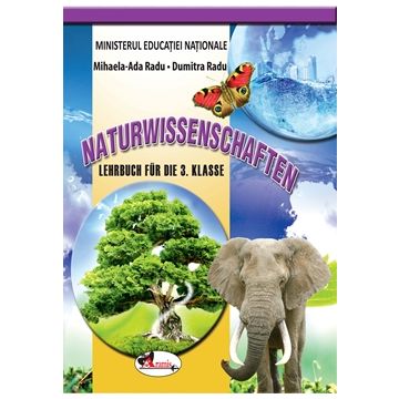 Stiinte ale naturii. Manual pentru clasa a III-a limba germana (Aramis)