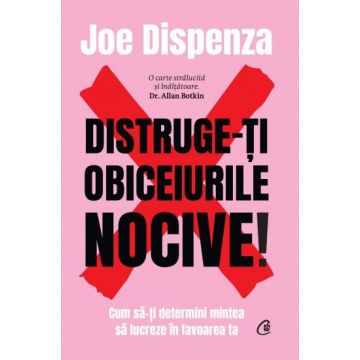 Distruge-ti obiceiurile nocive! (Curtea Veche)