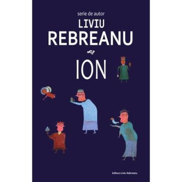 Ion – Liviu Rebreanu (Cartex)