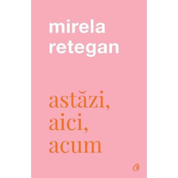 Astazi, aici, acum (Curtea Veche)
