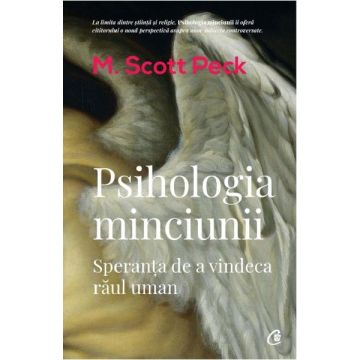 Psihologia minciunii (Curtea Veche)