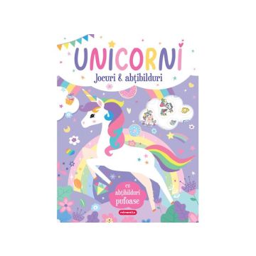 Unicorni - Jocuri si abtibilduri (Kreativ)