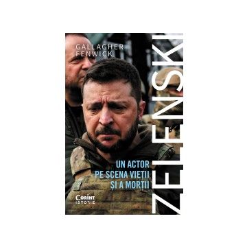 Zelenski. Un actor pe scena vietii si a mortii (Corint)