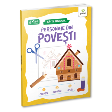 FA-TI SINGUR. Personaje din povesti (Gama)