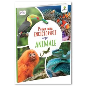 Prima mea enciclopedie despre animale (Gama)