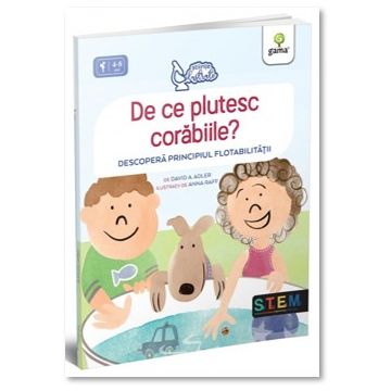 STIINTE ILUSTRATE. De ce plutesc corabiile? Descoperă principiul flotabilitatii (Gama)