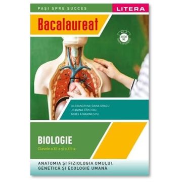 BACALAUREAT. BIOLOGIE. Clasele a XI-a si a XII-a (Litera)