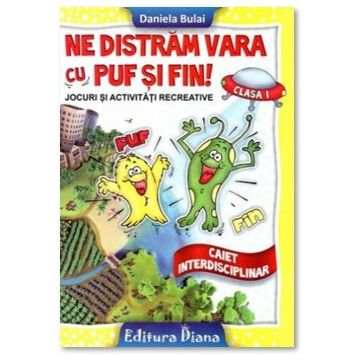Ne distram vara cu Puf si Fin clasa I (Diana)