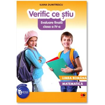 Verific ce stiu. Evaluare finala clasa a IV-a (Litera)