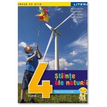 Stiinte ale naturii. Caiet de activitati. Clasa a IV-a (Litera)