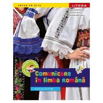 Comunicare in limba romana. Caiet de activitati. Clasa pregatitoare (Litera)