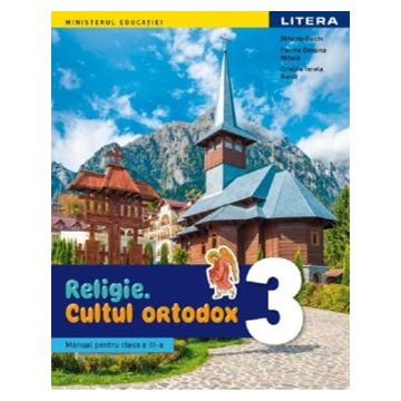 Manual religie. Cultul ortodox. Clasa a III-a (Litera)