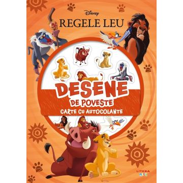 Regele leu. Desene de poveste. Carte cu autocolante (Litera)