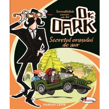 Incredibilele cazuri ale lui Dr. Dark (Aramis)
