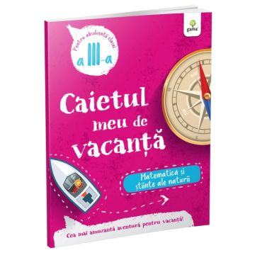 Matematica si stiinte ale naturii • clasa a III-a (Gama)