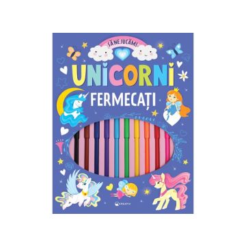 Unicorni fermecati – Sa ne jucam! (Kreativ)