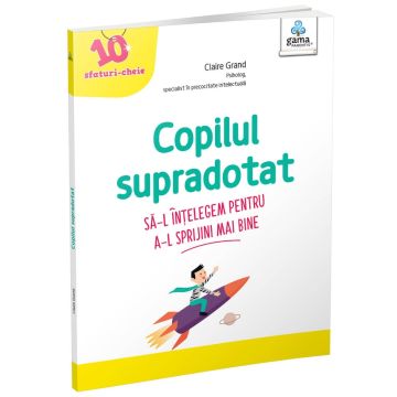 Copilul supradotat (Gama)