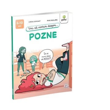 Vrei sa vorbim despre... Pozne (Gama)