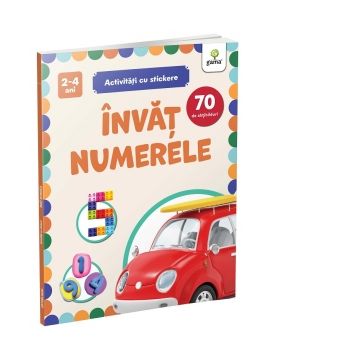 Invat numerele. Activitati cu stickere (2-4 ani) (Gama)