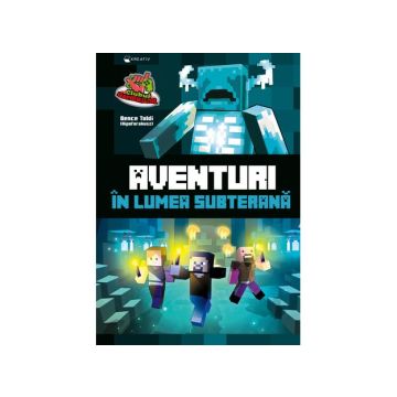 Aventuri in lumea subterana (Kreativ)
