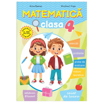 Matematica. Clasa a IV-a