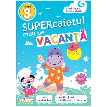 Supercaietul meu de vacanta – clasa a III-a 2026 (Elicart)