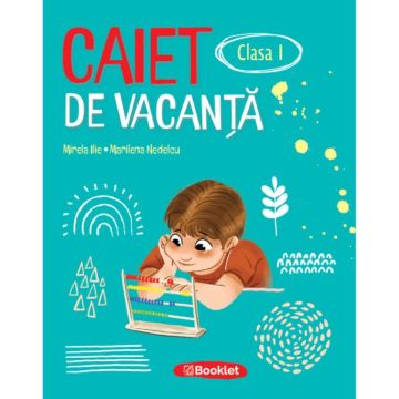 Caiet de vacanta pentru clasa I – EDITIA 2026