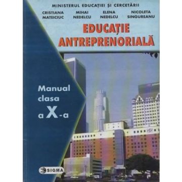 Educatie antreprenoriala - Clasa a X-a - Mateiciuc