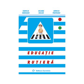 Educatie rutiera. Clasele I-IV