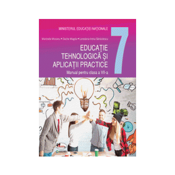 Educatie tehnologica si aplicatii practice clasa a VII-a (Aramis)