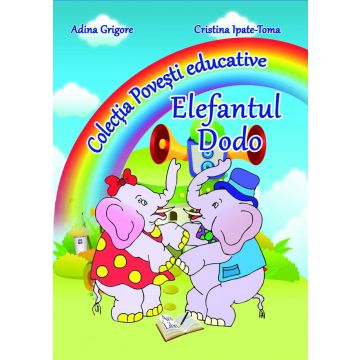 Elefantul Dodo - Povesti educative (Ars Libri)