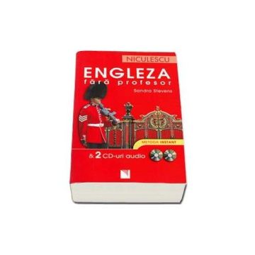 Engleza fara profesor & 2 CD-uri audio. Metoda instant