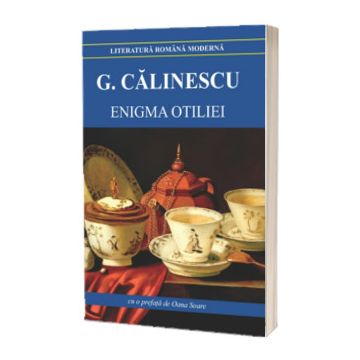 Enigma Otiliei (Cartex)