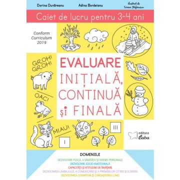 Evaluare initiala, continua si finala – caiet de lucru pentru 3-4 ani (Caba)