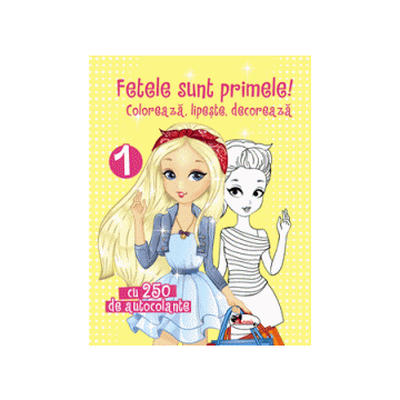 Fetele sunt primele 1 - Coloreaza, lipeste, decoreaza