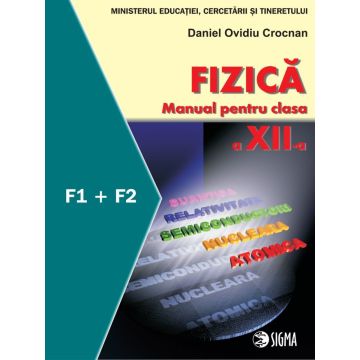 Fizica F1, F2 - Clasa a XII-a - Crocnan