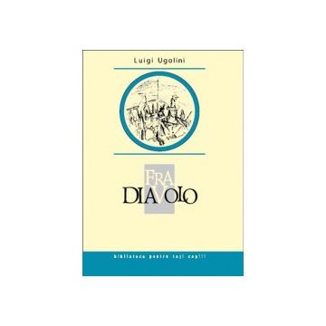 Fra Diavolo. Luigi Ugolini (Prut)