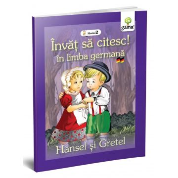 Hansel si Gretel- INVAT SA CITESC IN LIMBA GERMANA! (GAMA)
