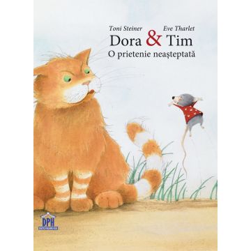 Dora si Tim - O prietenie neasteptata (DPH)