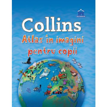 Collins - Atlas in imagini pentru copii (DPH)