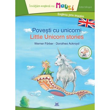 Povesti cu unicorni. Little Unicorn Stories (DPH)