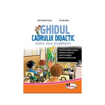 Ghidul cadrului didactic pentru clasa pregatitoare (Aramis)