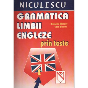 Gramatica limbii engleze prin teste