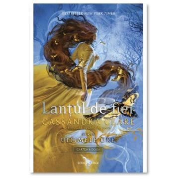 Lantul de fier (vol.2 din seria Ultimele ore) (Corint)