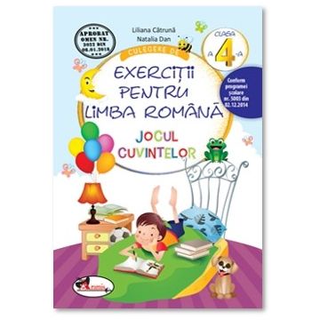 Culegere de exercitii limba romana. JOCUL CUVINTELOR, clasa a IV-a (Aramis)
