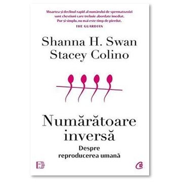 Numaratoare inversa. Despre reproducerea umana (Curtea Veche)