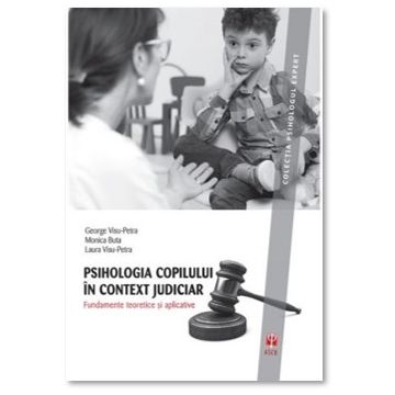 Psihologia copilului in context judiciar (ASCR)