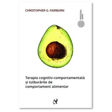 Terapia cognitiv-comportamentala si tulburarile de comportament alimentar - Editia de buzunar (ASCR)