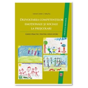 Dezvoltarea competentelor emotionale si sociale la prescolari. Ghid practic pentru educatori (ASCR)